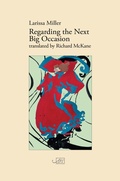 Cover: Regarding the Next Big Occasion - Arc Publications