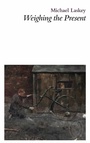 Cover: Weighing the Present - Smith|Doorstop Books