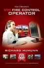 Cover: How To Become a 999 Fire Control Operator - How2become