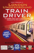 Cover: How to Become a London Underground Train Driver - How2become