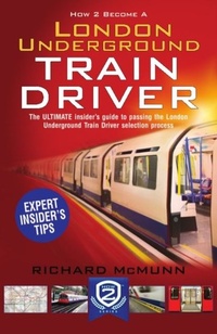 Enlarge image Cover: How to Become a London Underground Train Driver - How2become