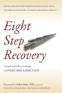 Cover: Eight Step Recovery (Enhanced & Revised Ed.) - Windhorse Publications Ltd