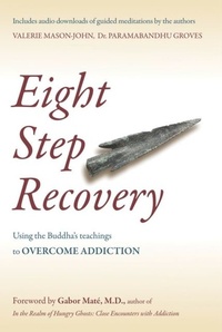 Enlarge image Cover: Eight Step Recovery (Enhanced & Revised Ed.) - Windhorse Publications Ltd
