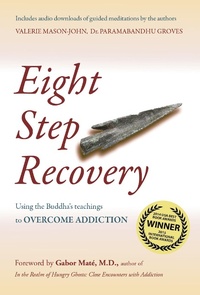 Enlarge image Cover: Eight Step Recovery (Revised Ed.) - Windhorse Publications Ltd