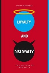Enlarge image Cover: Loyalty and Disloyalty - Arena Books