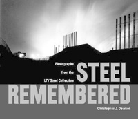 Abbildung von: Steel Remembered - Kent State University Press