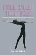 Cover: Inside Ballet Technique - Princeton Book Company