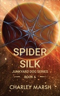 Cover: Spider Silk (Junkyard Dog Series, #6) - Timberdoodle Press