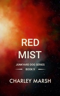 Cover: Red Mist (Junkyard Dog Series, #9) - Timberdoodle Press