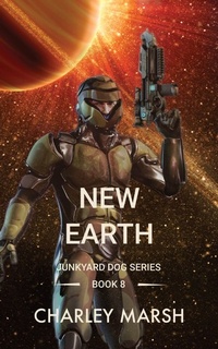 Enlarge image Cover: New Earth (Junkyard Dog Series, #8) - Timberdoodle Press
