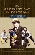 Cover: My Greatest Day in Football - Kent State University Press
