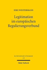 Abbildung von: Legitimation im europäischen Regulierungsverbund - Mohr Siebeck