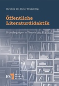 Cover: &Ouml;ffentliche Literaturdidaktik - Erich Schmidt Verlag