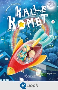 Enlarge image Cover: Kalle Komet 1 - Ellermann