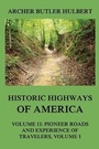 Cover: Historic Highways of America - Jazzybee Verlag
