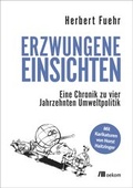 Cover: Erzwungene Einsichten - oekom verlag