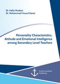 Bild: Personality Characteristics, Attitude and Emotional Intelligence among Secondary Level Teachers - Diplomica Verlag