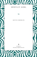 Cover: Spotlit Girl - Kent State University Press