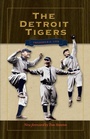 Cover: The Detroit Tigers - Kent State University Press