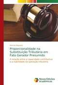 Bild: Proporcionalidade na Substituicao Tributaria em Fato Gerador Presumido - Novas Edicoes Academicas
