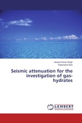 Cover: Seismic attenuation for the investigation of gas-hydrates - LAP Lambert Academic Publishing
