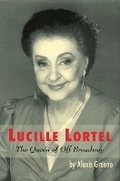 Cover: Lucille Lortel - Limelight Editions