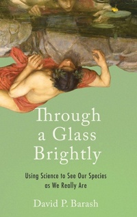 Enlarge image Cover: Through a Glass Brightly - Oxford University Press Inc