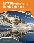 Cover: MYP Physical and Earth Sciences: a Concept Based Approach - Oxford University Press