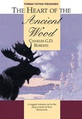 Cover: The Heart of Ancient Wood - Formac Publishing Company Limited