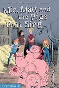 Cover: Mia, Matt and the Pigs That Sing - Formac Publishing Company Limited