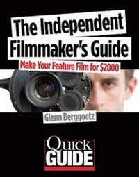 Abbildung von: The Independent Filmmaker's Guide - Limelight Editions