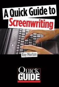 Abbildung von: A Quick Guide to Screenwriting - Limelight Editions
