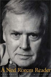 Enlarge image Cover: A Ned Rorem Reader - Limelight Editions
