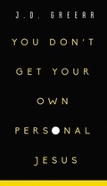 Cover: You Don't Get Your Own Personal Jesus - Zondervan