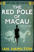 Cover: The Red Pole of Macau - House of Anansi Press