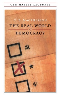 Enlarge image Cover: The Real World of Democracy - House of Anansi Press Ltd ,Canada