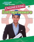 Cover: Engineering Entrepreneurs - Crabtree Publishing Company