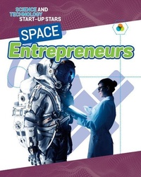 Enlarge image Cover: Space Entrepreneurs - Crabtree Publishing Company