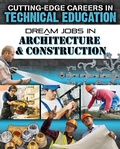 Cover: Dream Jobs Architecture and Construction - Crabtree Publishing Co,US