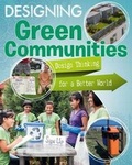 Cover: Designing Green Communities - Crabtree Publishing Company