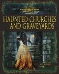 Cover: Haunted Church Graveyards - Crabtree Publishing Co,US