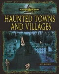 Cover: Haunted Towns Villages - Crabtree Publishing Co,US