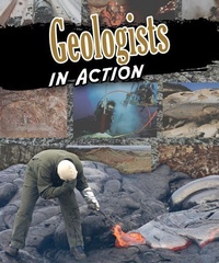 Enlarge image Cover: Geologists in Action - Crabtree Publishing Company