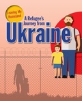 Cover: A Refugee s Journey from Ukraine - Crabtree Publishing Co,US