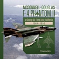Cover: McDonnell-Douglas F-4 Phantom II at George Air Force Base, California - Schiffer Publishing Ltd