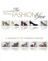 Abbildung von: The Fashion Shoe - Schiffer Publishing Ltd