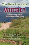 Cover: You Took the Kids Where? - HeadwatersPublishing.com