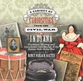 Cover: A Cabinet of Curiosities from the Civil War in Indiana - Hawthorne Publishing