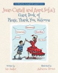 Cover: Juan Castell & Aunt Sofia's Book of Please, Thank You, Welcome - Gelos Publications