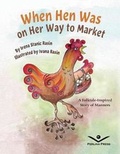 Cover: When Hen Was on Her Way to Market - Perlina Press